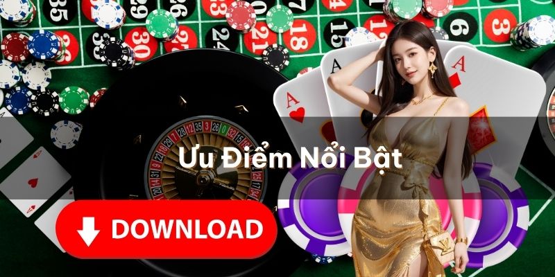 Nhiều ưu điểm khi người chơi tải app vn168